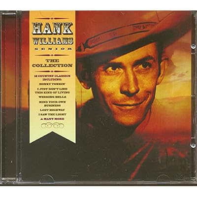 Hank Williams Senior - The Collection