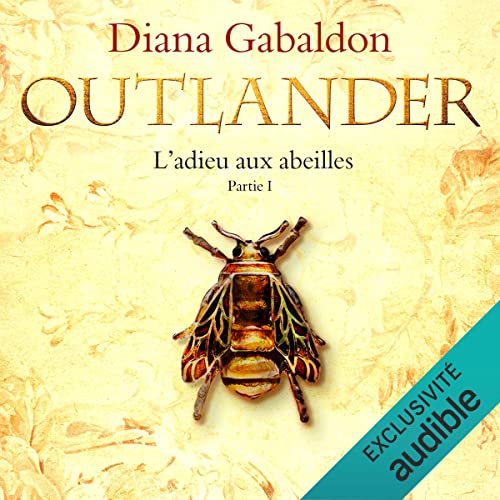 Outlander (Tome 9, Partie II) - L'adieu aux abeilles