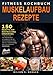 Produktbild Fitness Kochbuch Muskelaufbau Rezepte: 150 Rezepte zur Bodybuilding Ernährung. Fitnessküche: Ihr Ernährungs- & Trainingsplan um durch Muskelaufbau und Fettverbrennung den Stoffwechsel anzuregen