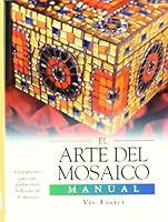 El arte del mosaico 8495677598 Book Cover