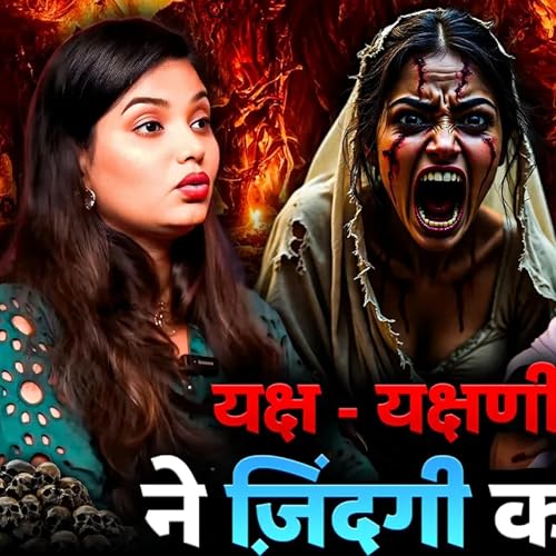 Page de couverture de Yaksh&ndash;Yakshini Sadhna: Handi Ka Rahasya..Scary Pumpkin Horror Podcast | Darr Ki Sacchi Kahani