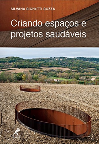 Criando espaços e projetos saudáveis