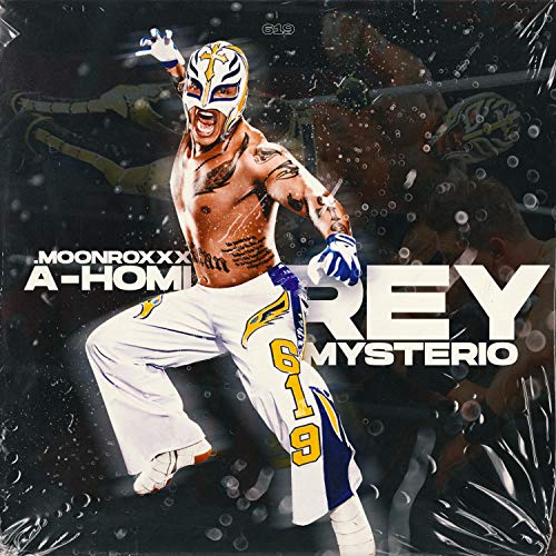 Rey Mysterio (Pick & Roll) [feat. A-Homi] [Explicit]
