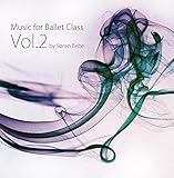 Music for Ballet Class Vol.2