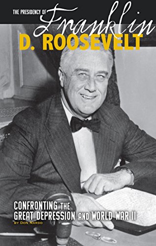 The Presidency of Franklin D. Roosevelt (The Greatest U.S. Presidents) (English Edition)