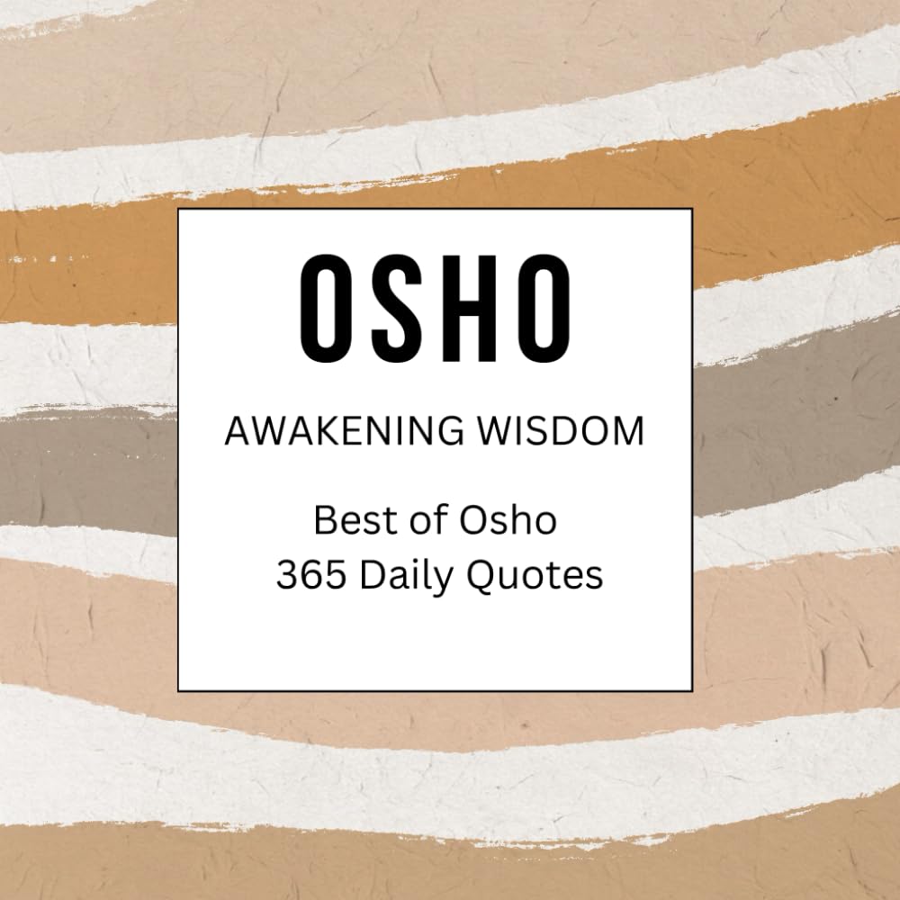 365 Osho: Awakening Wisdom: Best of Osho 365 Daily Quotes