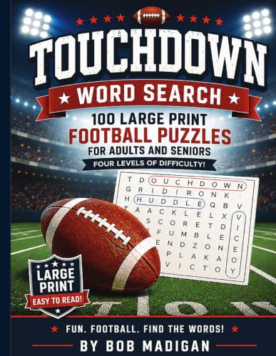 Touchdown Word Search: 100 Large Print Football Puzzles for Adult...
