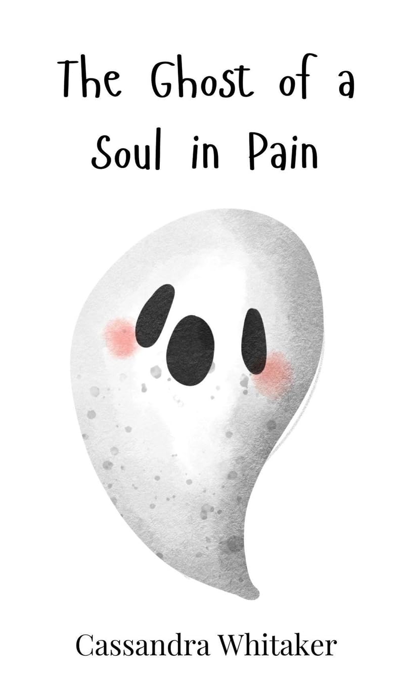 The Ghost of a Soul in Pain