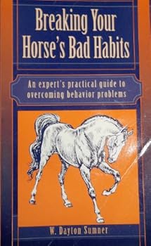 Paperback Breaking Your Horse's Bad Habits Book