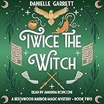 Cover of Twice the Witch