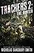Trackers 2: The Hunted (Volume 2)