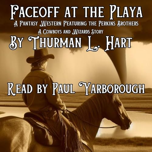 Faceoff at the Playa by Thurman L. Hart episode artwork