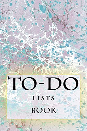To-Do Lists Book: Stay Organized 1522827323 Book Cover