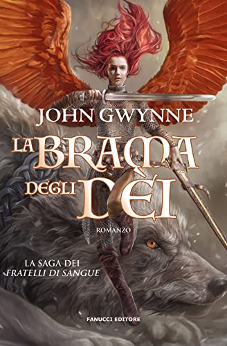 La brama degli dèi. La saga dei Fratelli di Sangue (Vol. 2