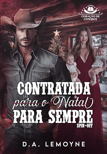 Contratada Para Sempre: Spin-off da Série Coração de Cowboy