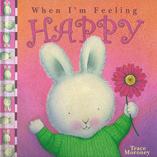 When I'm Feeling Happy 1435120159 Book Cover