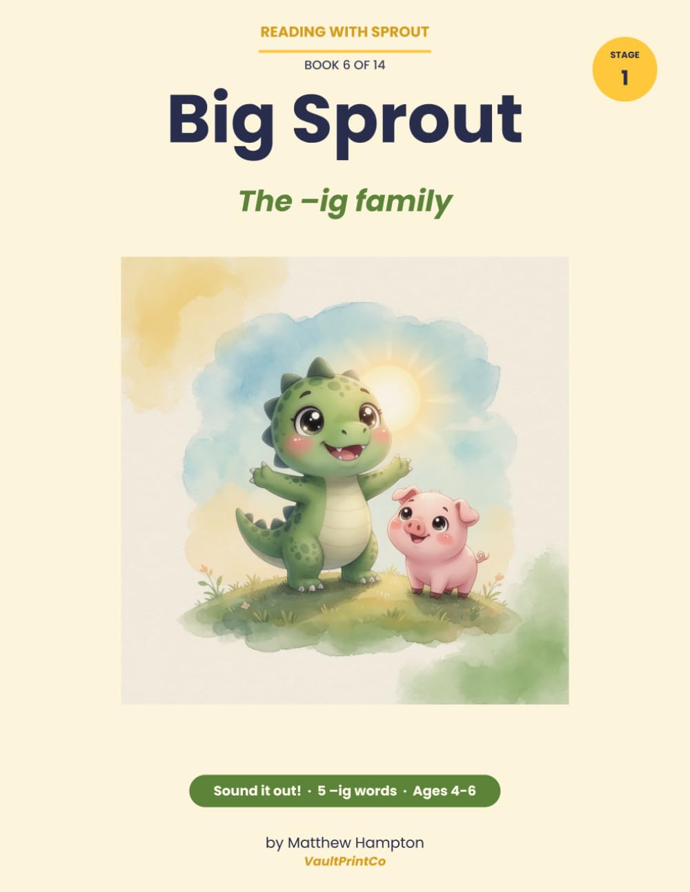 Big Sprout: A Decodable -ig Word Family Phonics Reader for Kindergarten | Reading with Sprout Book 6 (Ages 4-6, Science of Reading)