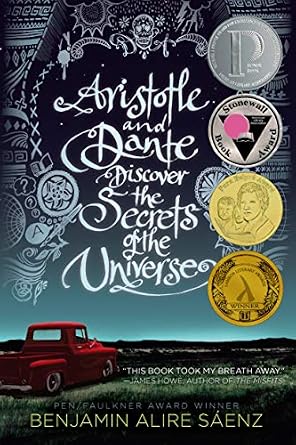 Aristotle and Dante Discover the Secrets of the Universe by Benjamin Alire Sáenz, a young adult fiction book cover depicting a red truck parked on a patch of grass looking over a sky full of stars.