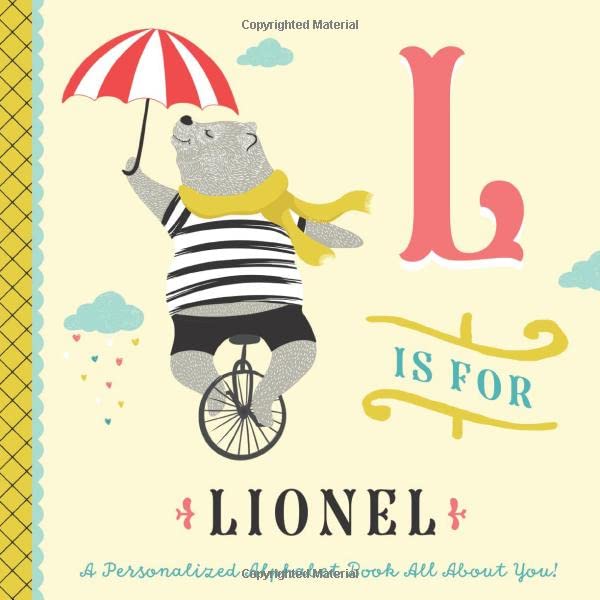 L is for Lionel: A Personalized Alphabet Book All About You! (Personalized Children's Book)