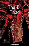 The Bi Triad