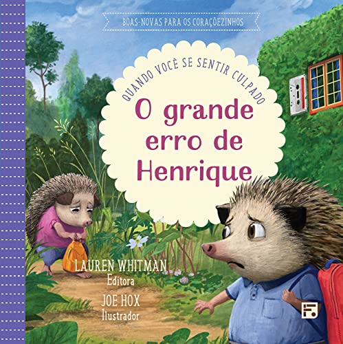 O grande erro de Henrique: quando você se sentir culpado: 11