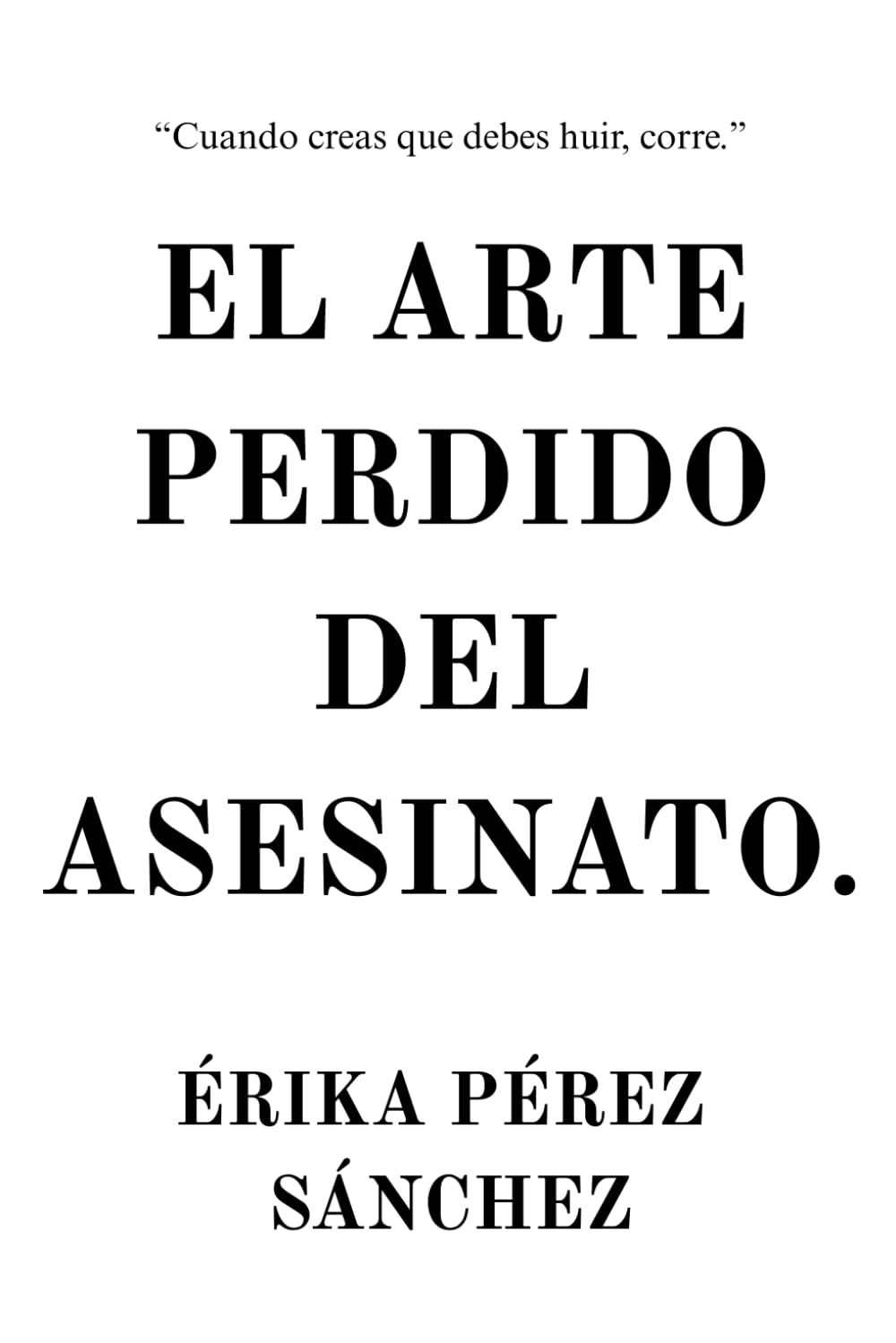 El Arte Perdido del Asesinato.