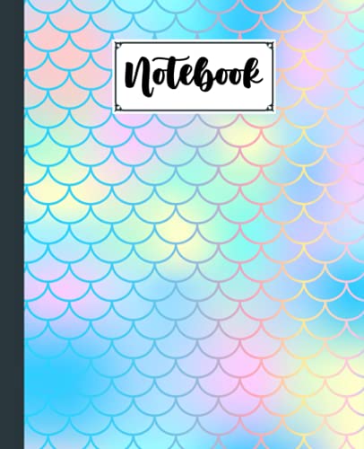 Notebook: Mermaid Glitter Scales Composition Notebook College Ruled,Mermaid Glitter Scales Notebooks, Notebooks for School | 120 Pages - Large 7.5" x 9.25" By Robin Kaiser