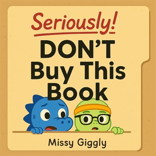Seriously! Don’t Buy This Book (FlipFlopDUO Book 3)