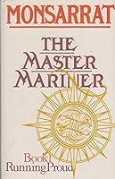 The Master Mariner: Book 1: Running Proud 0445045191 Book Cover