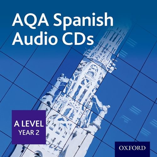 AQA A Level Year 2 Spanish Audio CD Pack: unknown author: 9780198375708 ...