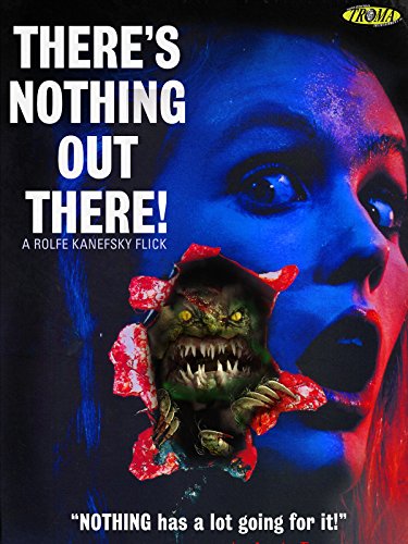 There's Nothing Out There