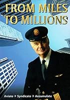 FROM MILES TO MILLIONS 099377640X Book Cover