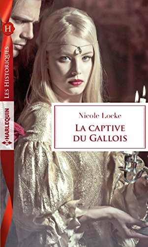 Télécharger La captive du Gallois : (Les Historiques) Livre PDF Gratuit