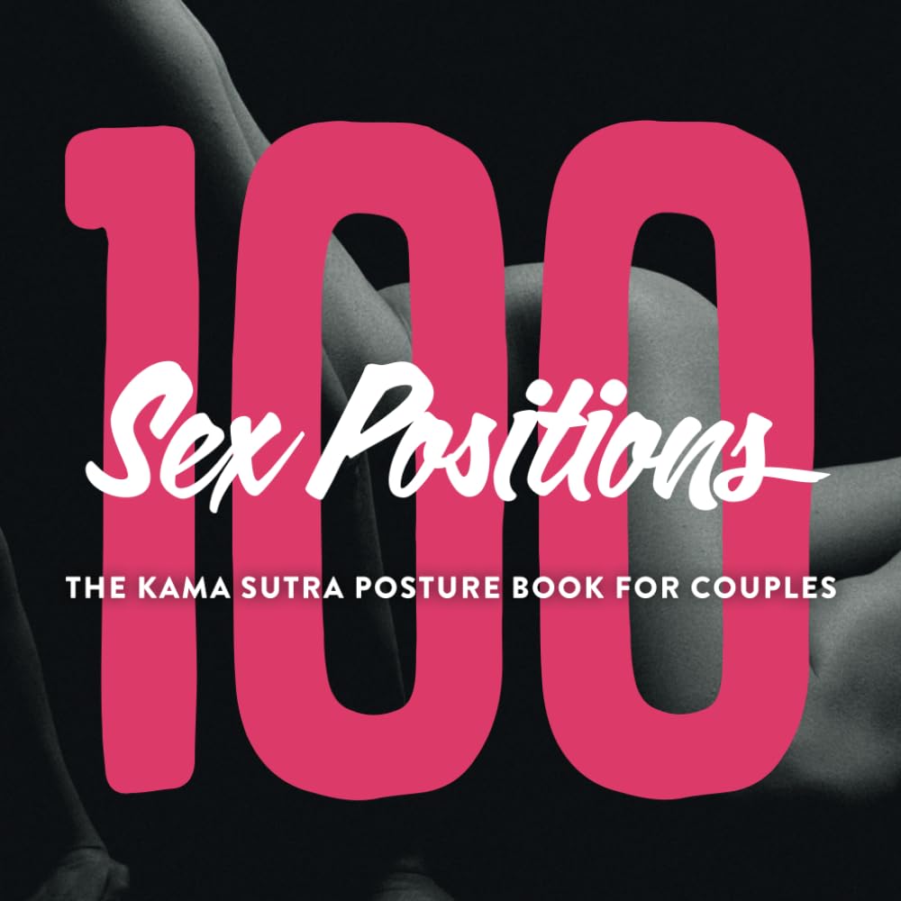100 Sex Positions