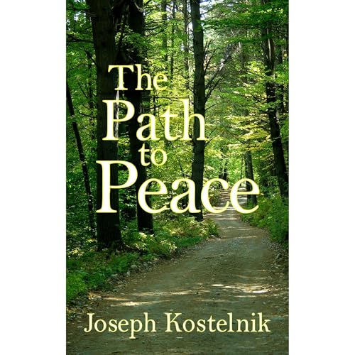The Path to Peace by Joseph Kostelnik episode artwork