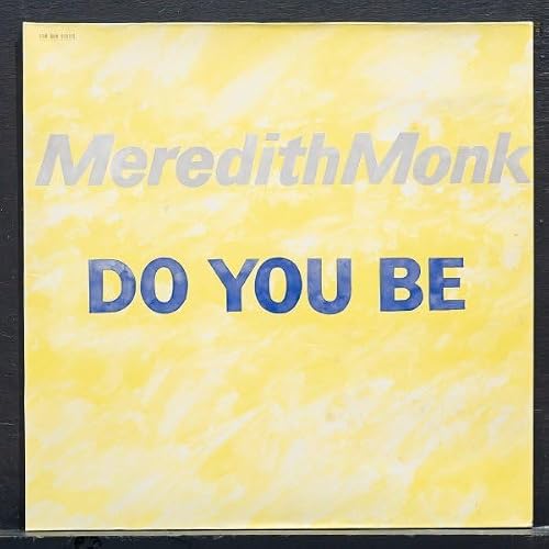 �I���W�i��MEREDITH MONK/DO YOU BE/�����f�B�X�����N/ECM/���㉹�y/VOICE PERFORMER