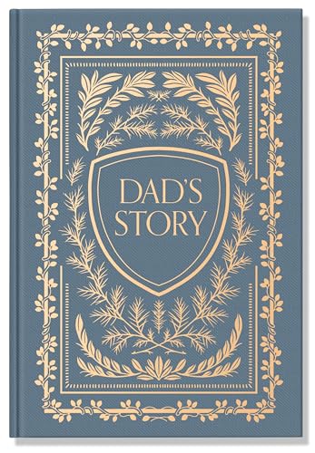 Dad's Story Journal (Linen Hardcover): A Memory and Keepsake Journal for My Family (Heirloom Story...