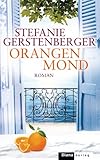  Orangenmond: Roman