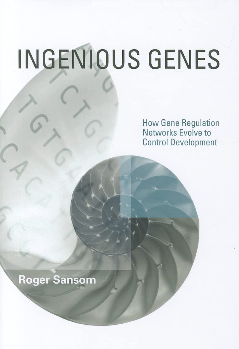 Buy Ingenious Genes: How Gene Regulation Networks Evolve to Control Development (Life and Mind: Philosophical Issues in Biology and Psychology) — BookShops.in