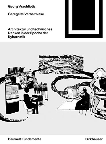 Livre d'architecture cybernétique et pensée technique Bauwelt Fundamente 162