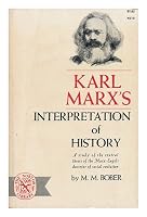 Karl Marx's Interpretation of History / by M. M. Baber B00394W7Q4 Book Cover
