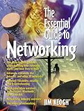 The Essential Guide to Networking