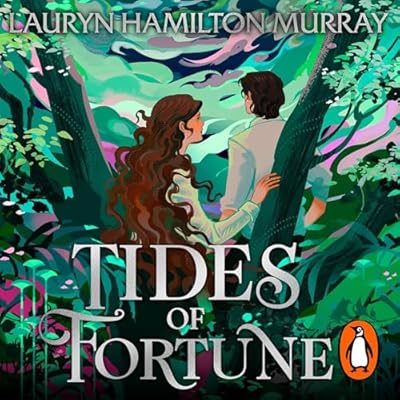 Tides of Fortune: The stunning follow up in the bestselling romantasy series
