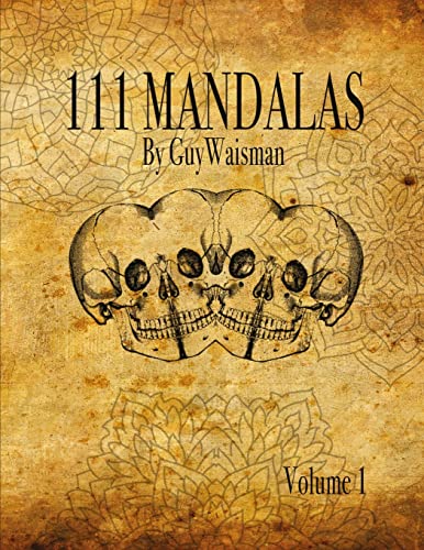 111 Mandalas: 111 Mandala designs for inspiration and the purpose