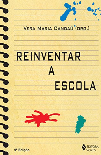Reinventar a escola