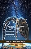  NUT: La Bóveda Estrellada: Madre de Dioses y Guardiana de la Eternidad (EGIPTO) (Spanish Edition)
