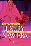 Luxury of the new era: A New Vision of the Fashion World (The Boss Books)