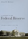 A History of the Federal Reserve, Volume 2, Book 2, 1970-1986