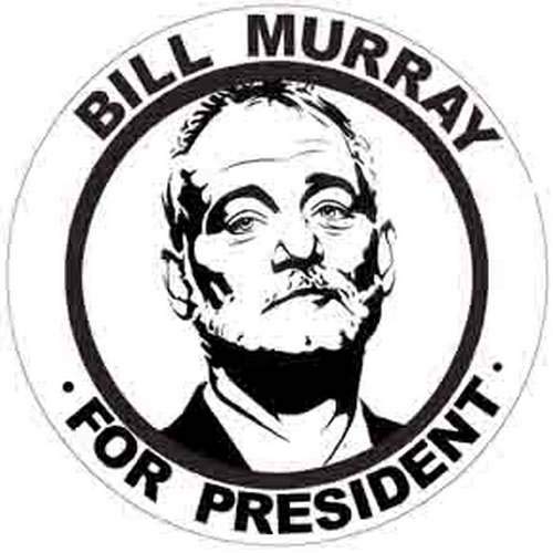 Bill Murray For President Retro Vintage Decal Sticker Souvenir