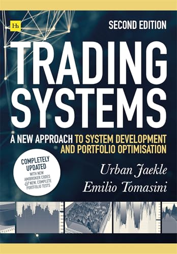 Trading Systems (Second edition): A new approach to system development and portfolio optimisation image 2